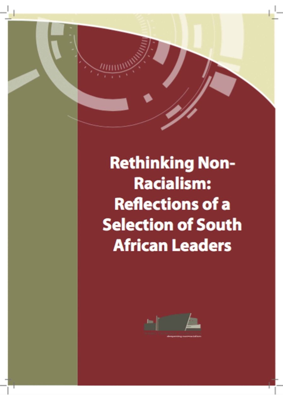 PROMINENT SOUTH AFRICAN LEADERS SPEAK ON NON-RACIALISM